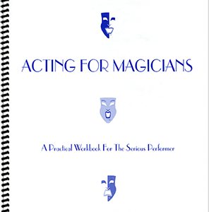 Acting for Magicians by Murphy's Manufacturing - Book