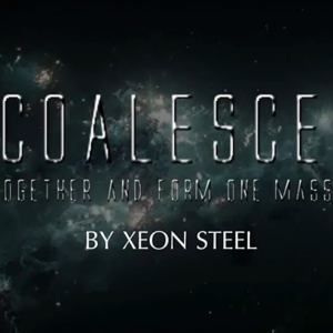 Coalesce by Xeon Steel video DOWNLOAD