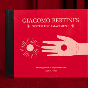 Giacomo Bertini's System for Amazement by Stephen Minch - Book