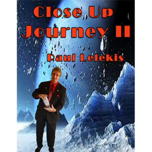 Close Up Journey II by Paul A. Lelekis eBook DOWNLOAD