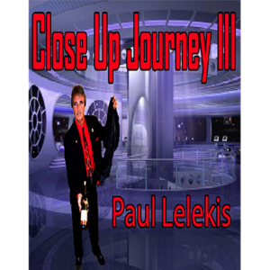 Close Up Journey III by Paul A. Lelekis eBook DOWNLOAD