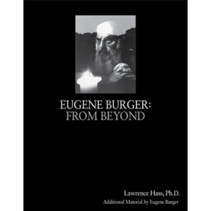 Eugene Burger: From Beyond by Lawrence Hass and Eugene Burger - Book