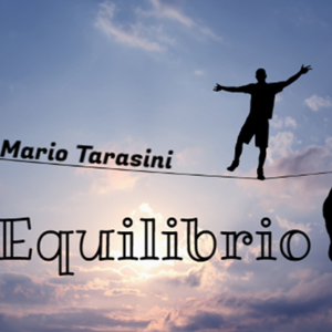 Equilibrio by Mario Tarasini video DOWNLOAD