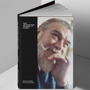 Mr. Jennings Takes It Easy by Richard Kaufman