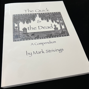 The Quick and the Dead by Mark Strivings - Book