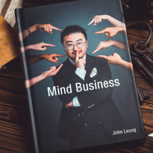 MIND BUSINESS by John Leung - Book