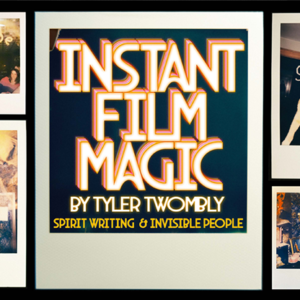 Instant Film Magic - Spirit Writing and Invisible People by Tyler Twombly video DOWNLOAD