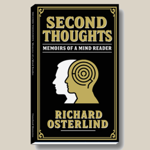 Second Thoughts - Memoirs of a Mindreader by Richard Osterlind