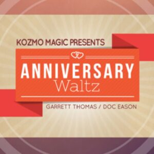 Anniversary Waltz (Performance and Instruction ONLY, does NOT include the cards) by Garrett Thomas and Doc Eason