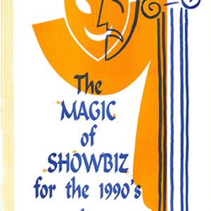 The Magic of Showbiz for the Digital Age - (Marketing, Advertising, Publicity & Promotional Secrets for Entertainers) BY Jonathan Royle - Mixed Media DOWNLOAD