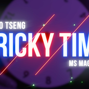Tricky Time by Zico Tseng & MS Magic